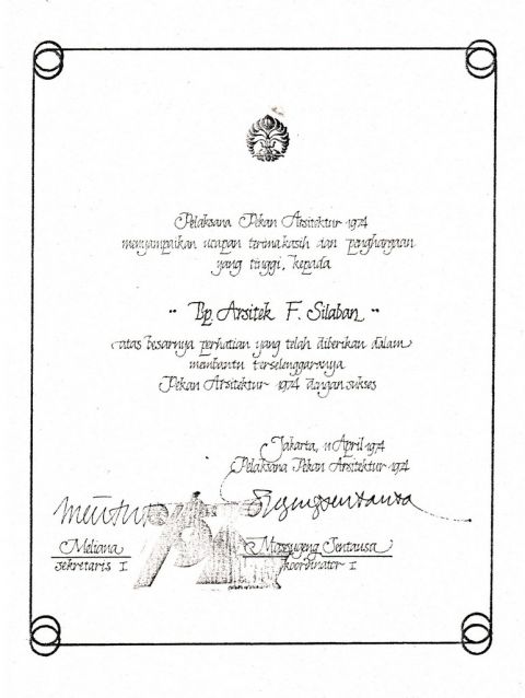 Penghargaan dari Panitia Pekan Arsitektur 1974 kepada Bp. Arsitek F.Silaban; Jakarta, 11 April 1974; ditandatangani oleh Massugeng Sentausa dan Meliana