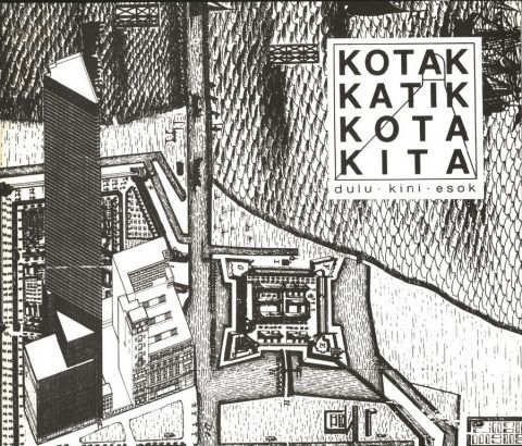 Poster Kotak Katik Kota Kita: Dulu Kini Esok